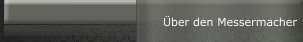 Über den Messermacher